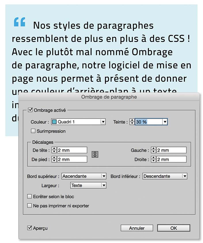Ni bloc possédant une couleur de fond, ni option de soulignement activée. Le fond bleu clair de cet exemple est obtenu via la nouvelle fonction Ombrage de paragraphe.